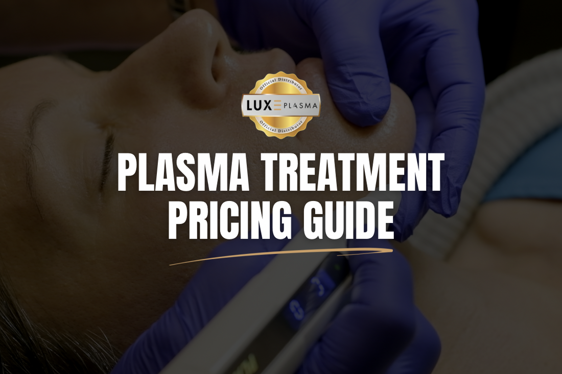 Plasma Pen Treatment Pricing Guide