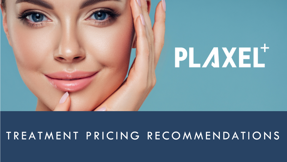 Maximize Your Revenue - PLAXEL Plasma Treatment Pricing Recommendations