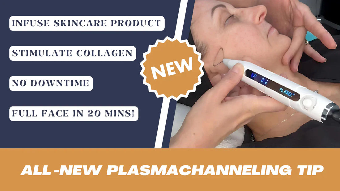 PlasmaChanneling® A Revolutionary Skin Rejuvenation Modality